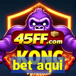bet aqui